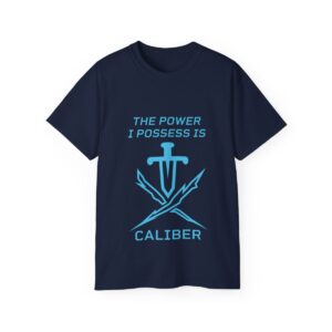 The Power I Possess Is X-Caliber - Day 1's T-Shirt